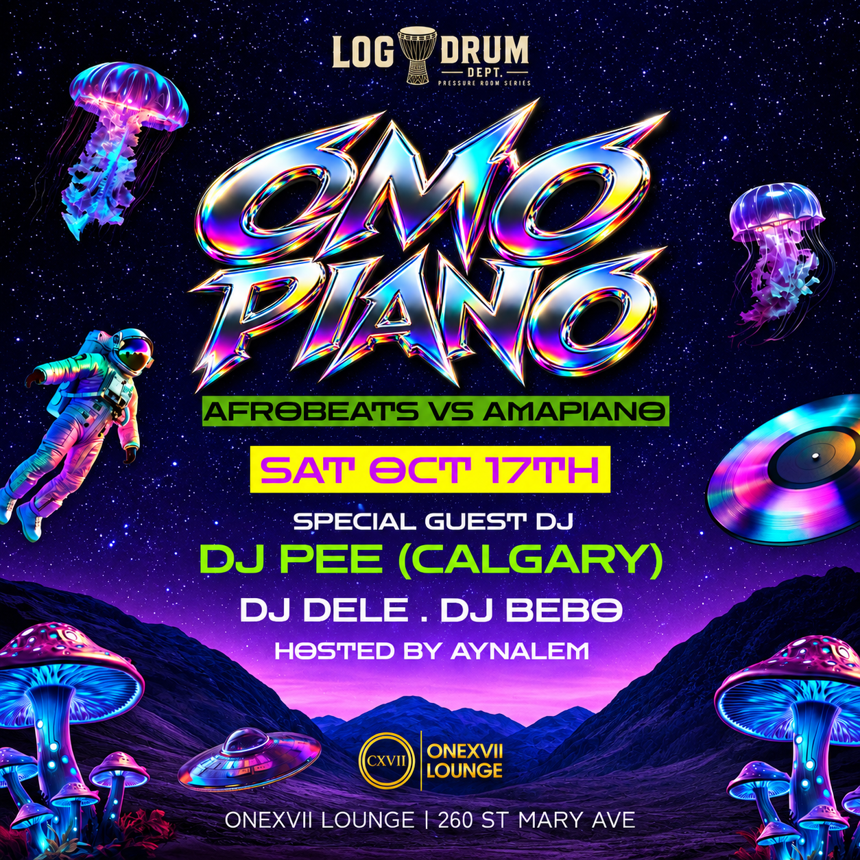 OMO PIANO: Afrobeats vs Amapiano at OneXVII Lounge on Saturday, October 17, 2026, with DJ Pee from Calgary, DJ Dele, DJ Bebo and host Aynalem